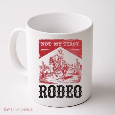 Not My First Rodeo, Vintage Bronc Riding Cowboy Rodeo Coffee Mug