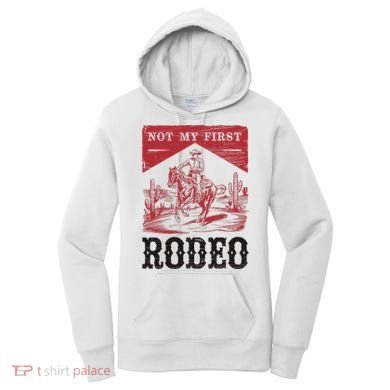 Not My First Rodeo, Vintage Bronc Riding Cowboy Rodeo Women's Hoodie