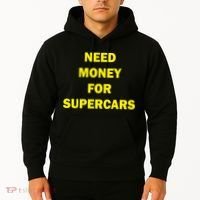 Need Money For Supercars Hoodie thumb 2