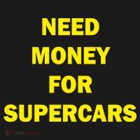 Need Money For Supercars Mousepad thumb 1
