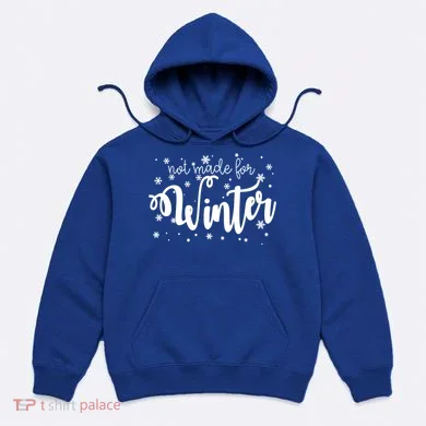 Not Made For Winter Snowflake Hoodie