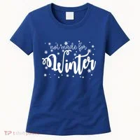 Not Made For Winter Snowflake Women's T-Shirt thumb 0