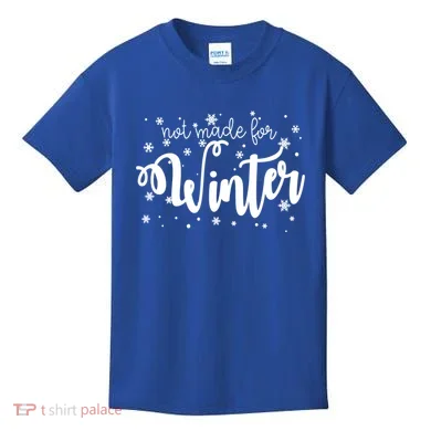Not Made For Winter Snowflake Kids T-Shirt