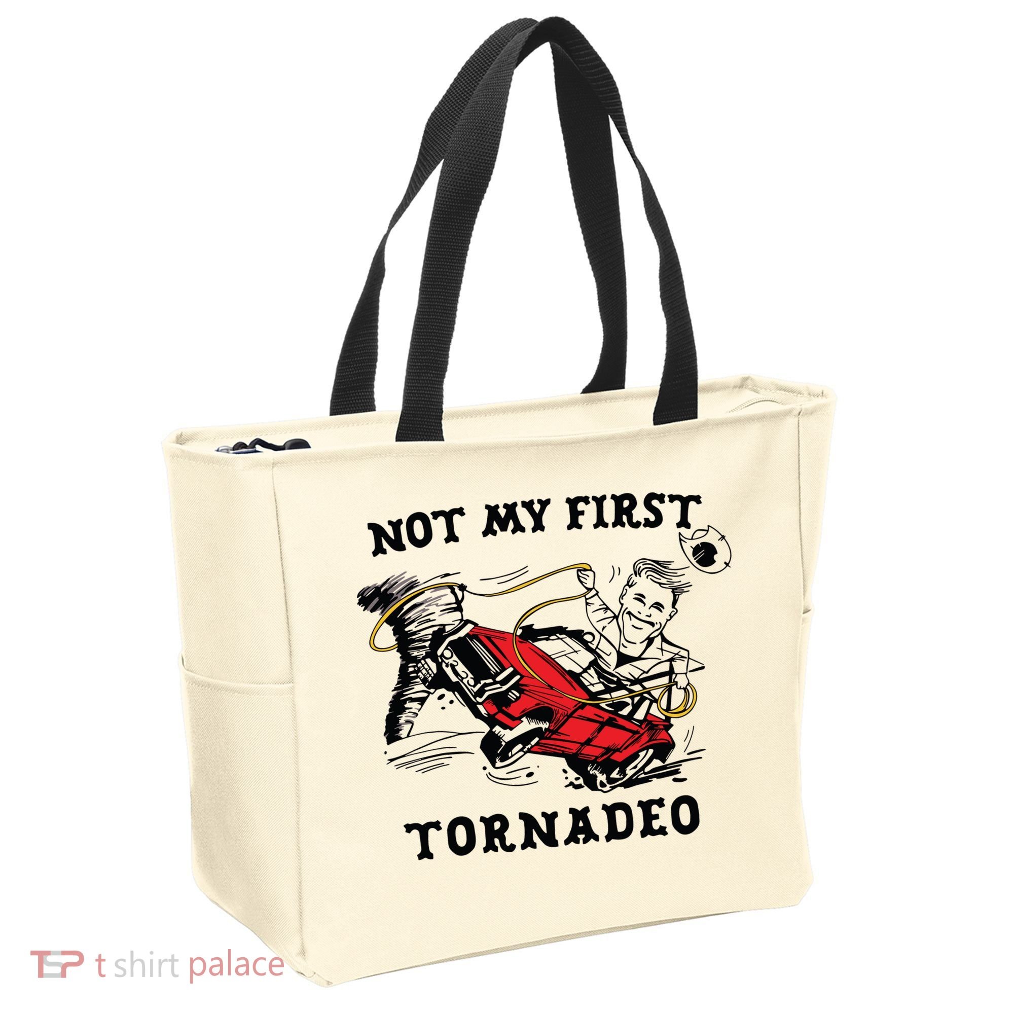 Not My First Tornadeo Not My First Tornado Tote Bag