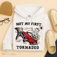 Not My First Tornadeo Not My First Tornado Hoodie thumb 4