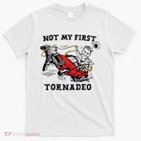 Not My First Tornadeo Not My First Tornado T-Shirt thumb 0