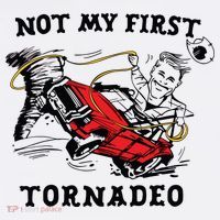 Not My First Tornadeo Not My First Tornado Women's T-Shirt thumb 6