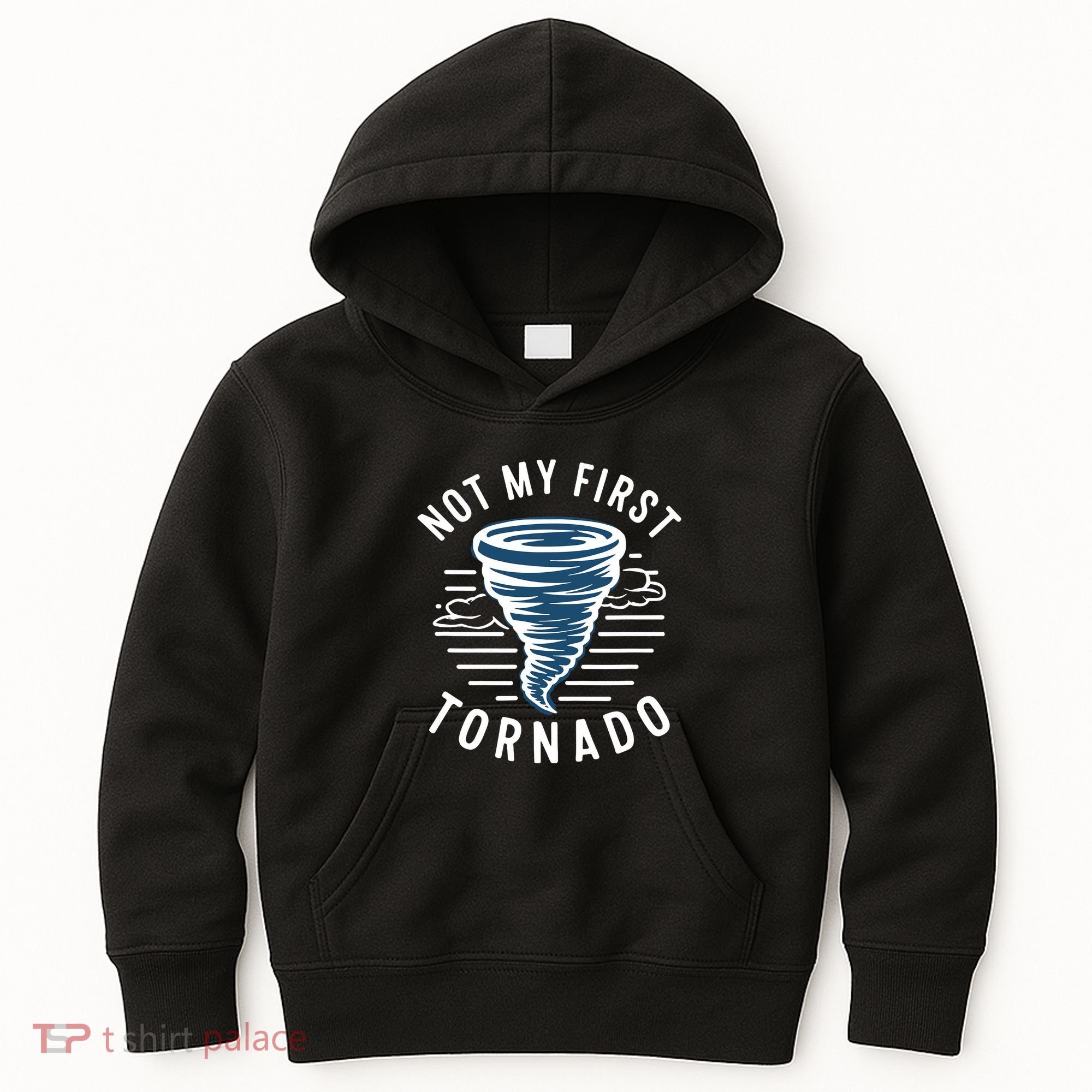 Not My First Tornado While Storm Twister Hurricane Weather Kids Hoodie