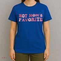 Not Mom's Favorite Funny Daughter Son Groovy Favorite Child T-Shirt thumb 4