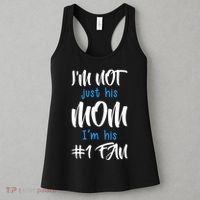 IM Not Just His Mom IM His Number One Fan Women's Tank Top thumb 3