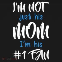 IM Not Just His Mom IM His Number One Fan Women's Tank Top thumb 5