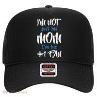 IM Not Just His Mom IM His Number One Fan Hat thumb 0
