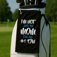 IM Not Just His Mom IM His Number One Fan Golf Towel thumb 2