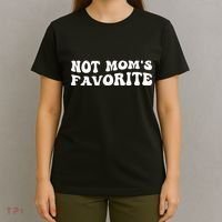 Not MomS Favorite Funny Son Daughter Trendy Favorite Child T-Shirt thumb 4