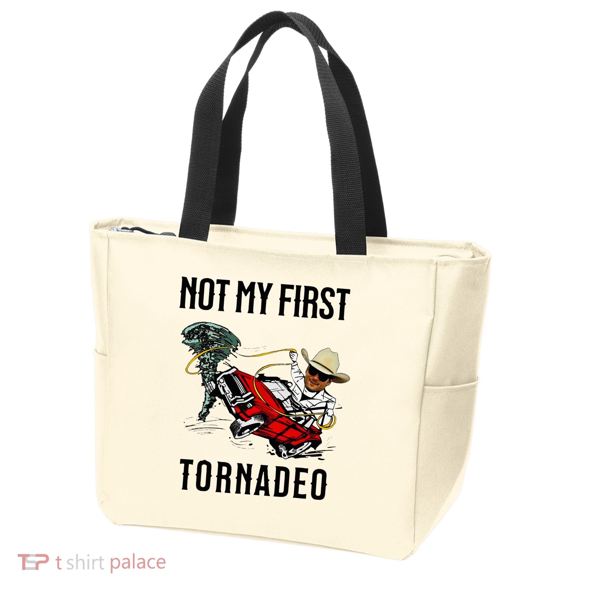 Not My First Tornadeo Not My First Tornado Tote Bag