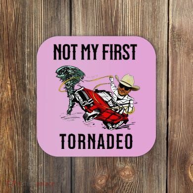 Not My First Tornadeo Not My First Tornado Coaster