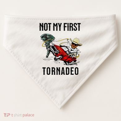 Not My First Tornadeo Not My First Tornado USA-Made Doggie Bandana