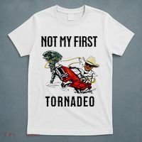 Not My First Tornadeo Not My First Tornado T-Shirt thumb 5