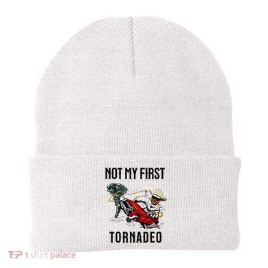 Not My First Tornadeo Not My First Tornado Beanie