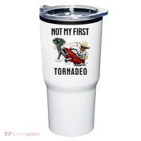 Not My First Tornadeo Not My First Tornado Tumbler thumb 0