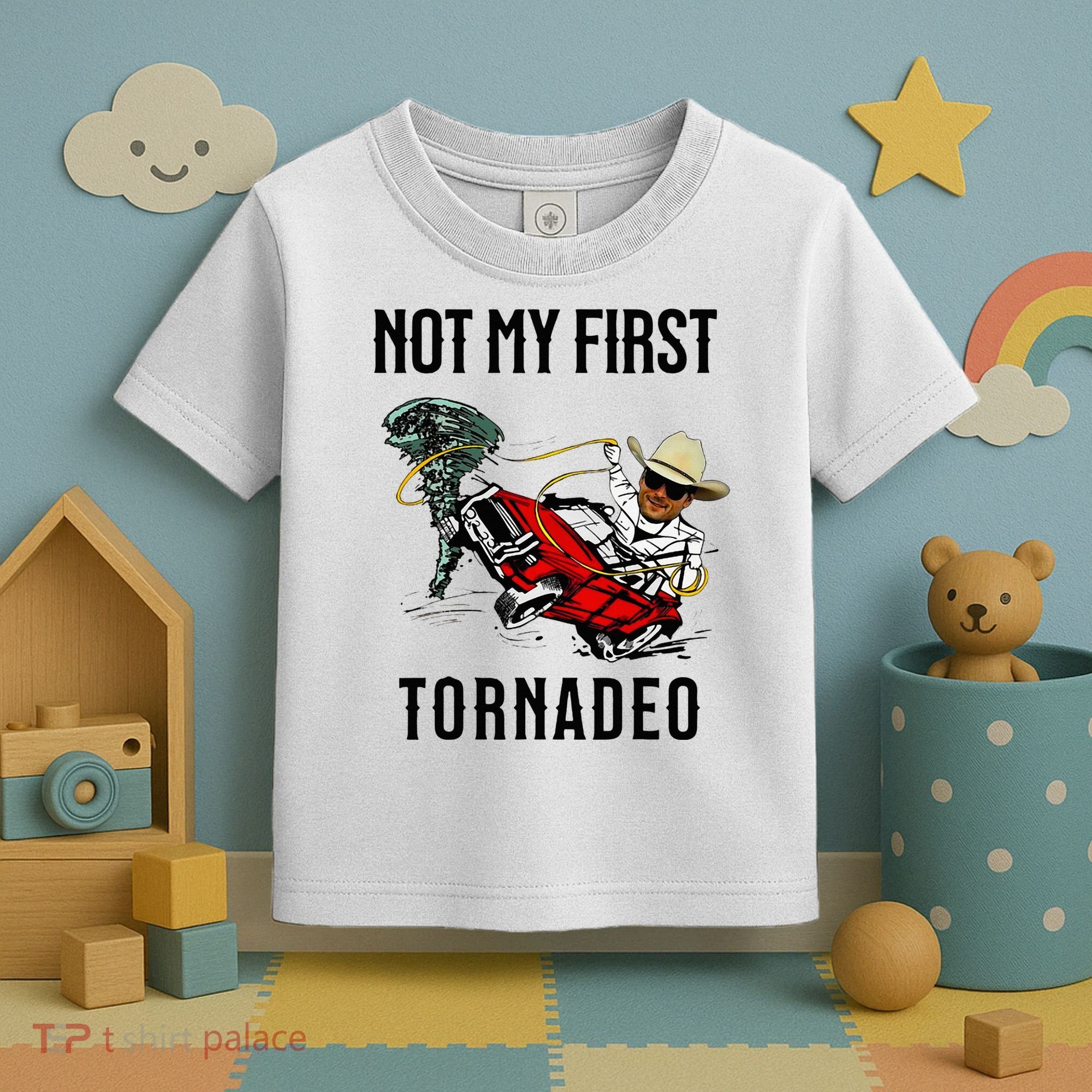 Not My First Tornadeo Not My First Tornado Toddler T-Shirt