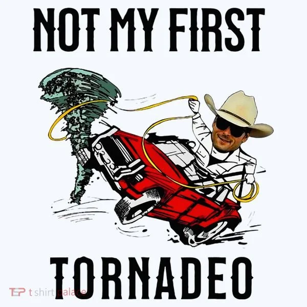 Not My First Tornadeo Not My First Tornado Women's T-Shirt