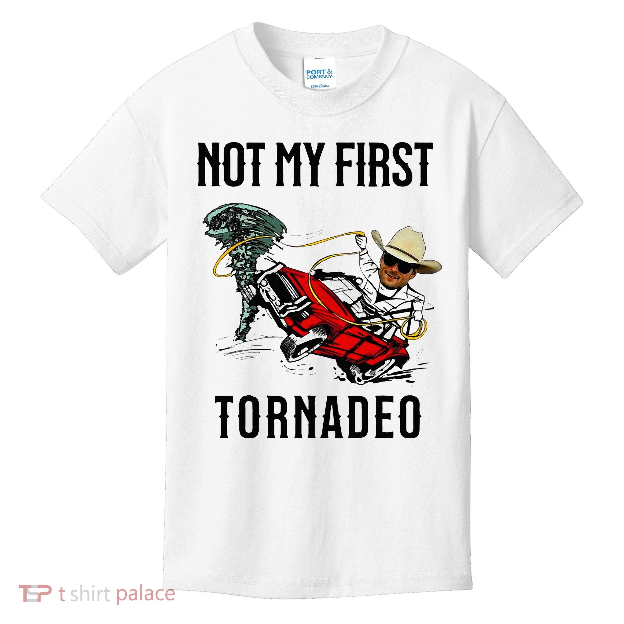 Not My First Tornadeo Not My First Tornado Kids T-Shirt