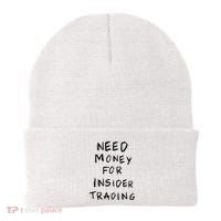 Need Money For Insider Trading Beanie thumb 0