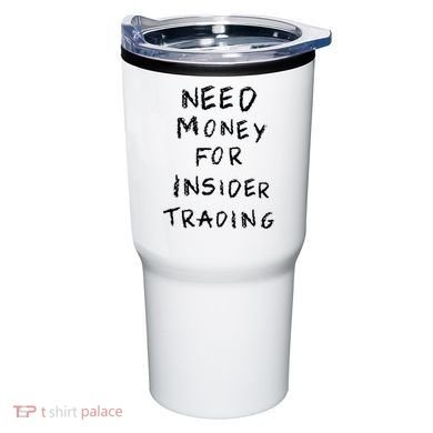Need Money For Insider Trading Tumbler