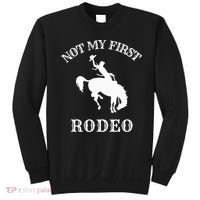 Not My First Rodeo Sweatshirt thumb 0