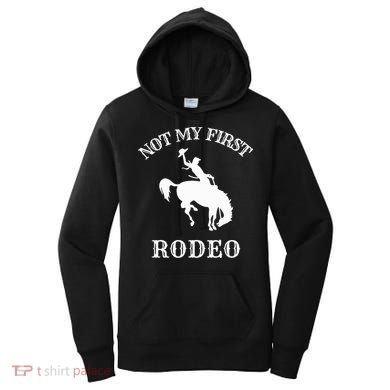 Not My First Rodeo Women's Hoodie