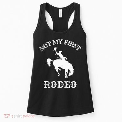 Not My First Rodeo Women's Tank Top