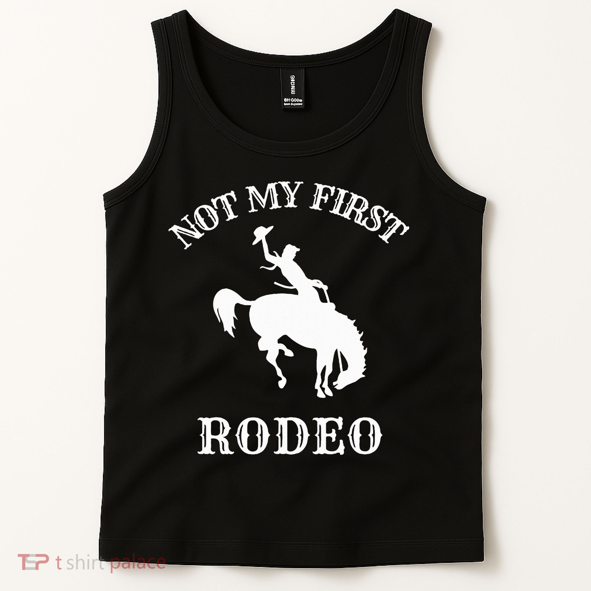 Not My First Rodeo Tank Top
