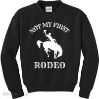 Not My First Rodeo Kids Sweatshirt thumb 0