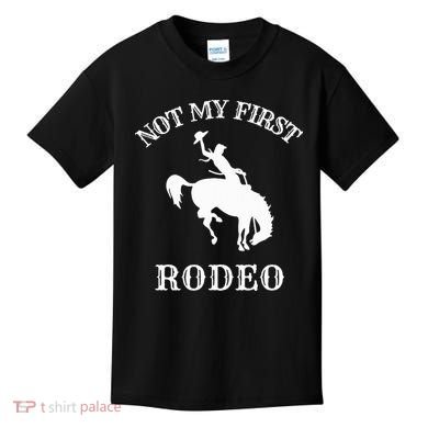 Not My First Rodeo Kids T-Shirt