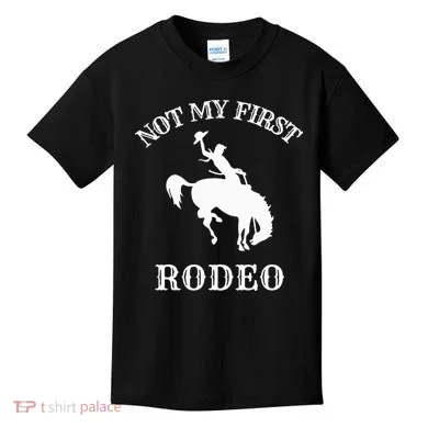 Not My First Rodeo Kids T-Shirt