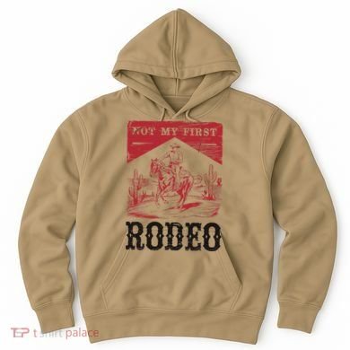 Not My First Rodeo Vintage Bronc Riding Cowboy Rodeo Gift Hoodie