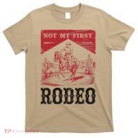 Not My First Rodeo Vintage Bronc Riding Cowboy Rodeo Gift T-Shirt thumb 0