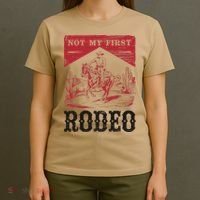 Not My First Rodeo Vintage Bronc Riding Cowboy Rodeo Gift T-Shirt thumb 4
