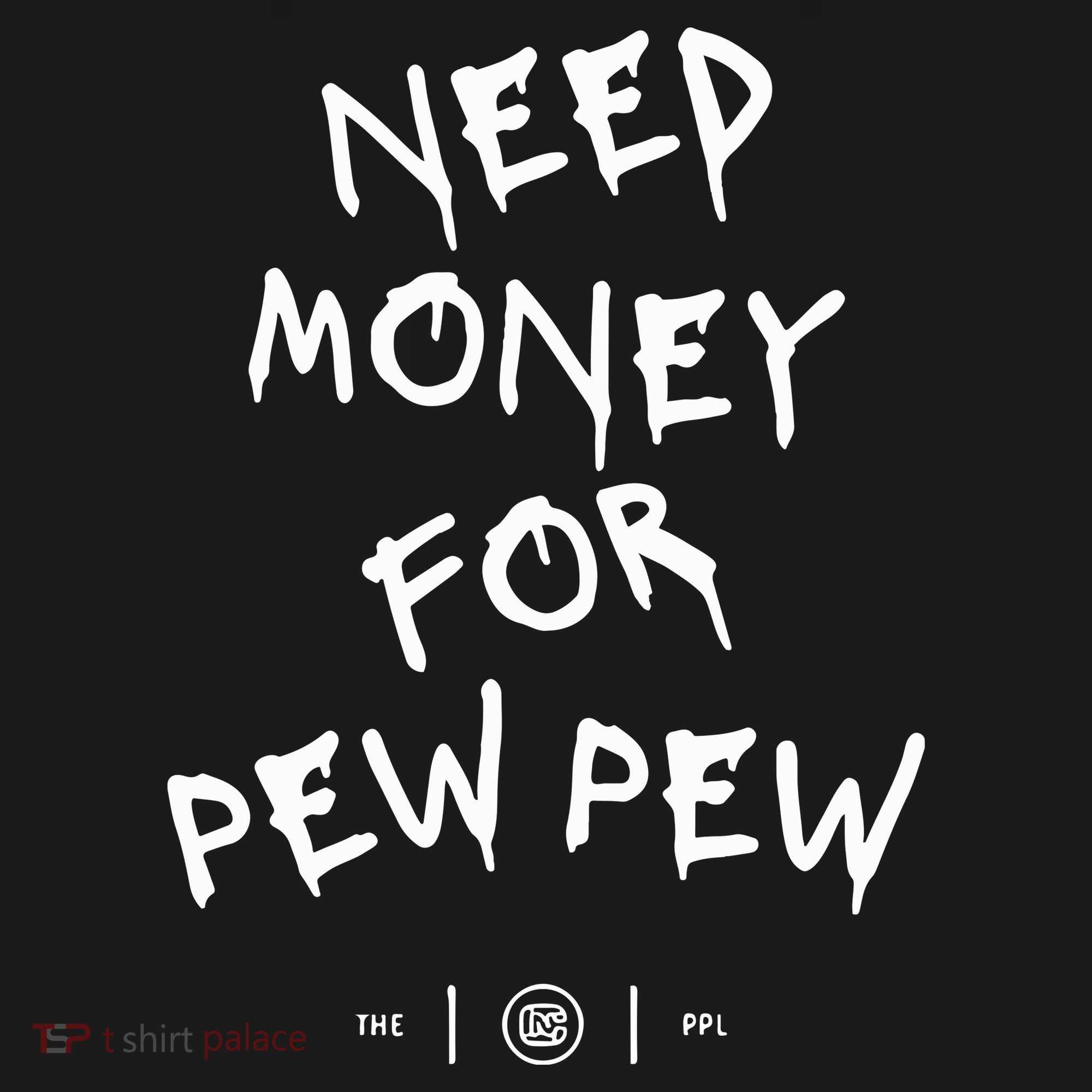 Need Money For Pew Pew Bucket Hat
