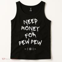 Need Money For Pew Pew Tank Top thumb 2