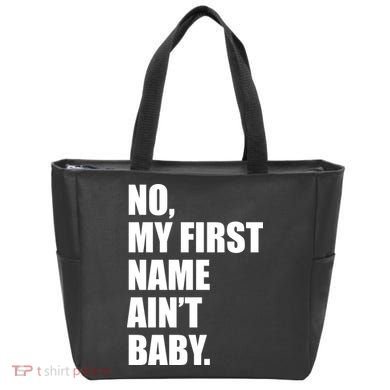 No My First Name Aint Baby Funny Tote Bag