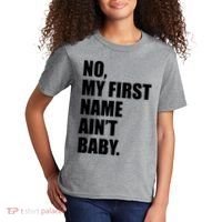 No My First Name Aint Baby Funny Kids T-Shirt thumb 2