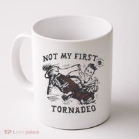 Not My First Tornado Coffee Mug thumb 0