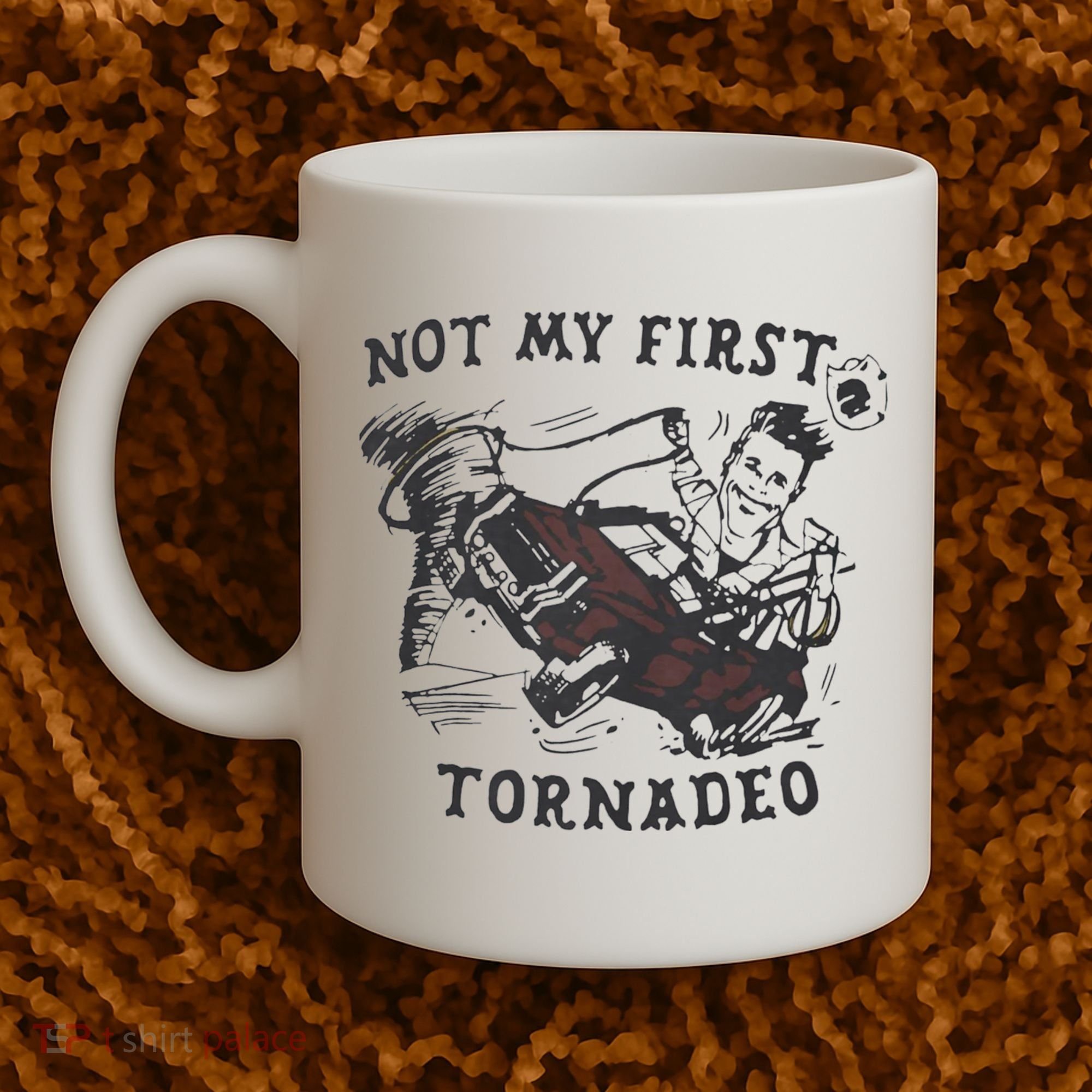 Not My First Tornado Coffee Mug