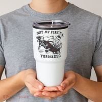 Not My First Tornado Tumbler thumb 2