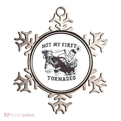 Not My First Tornado Ornament