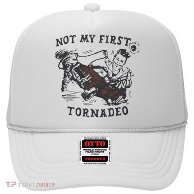 Not My First Tornado Hat