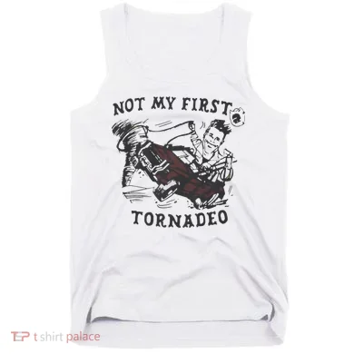 Not My First Tornado Tank Top