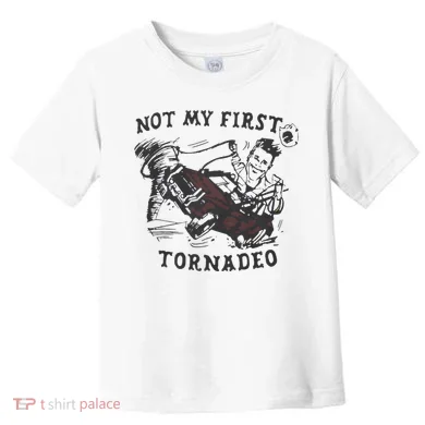 Not My First Tornado Toddler T-Shirt